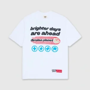 Broken Planet Brighter Days Are Ahead White Shirt